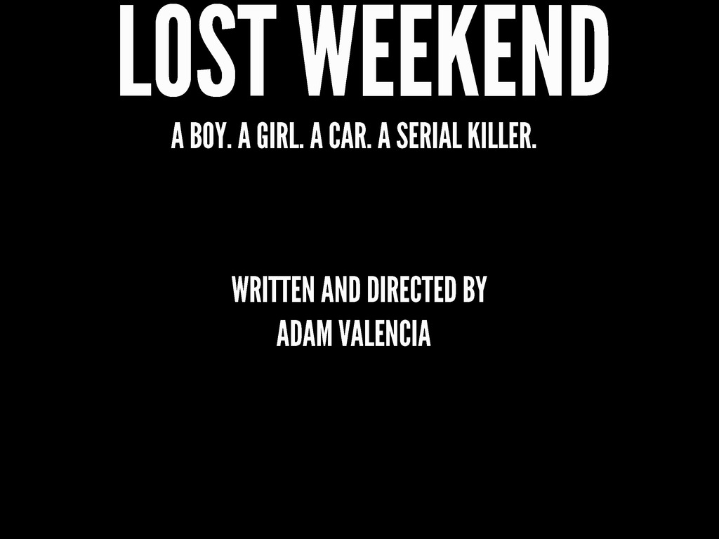 LOST WEEKEND's video poster