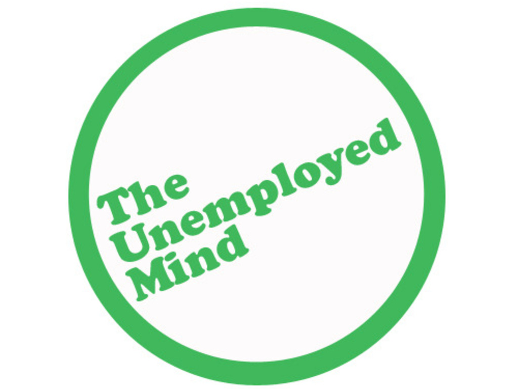 The Unemployed Mind's video poster